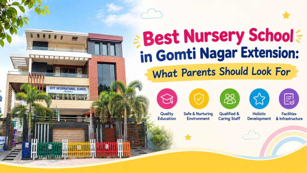 Nursery School in Gomti Nagar Extension
